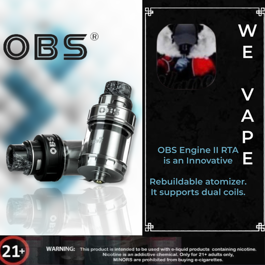 OBS Engine II RTA is an Innovative- Rebuildable atomizer. It supports dual coils.