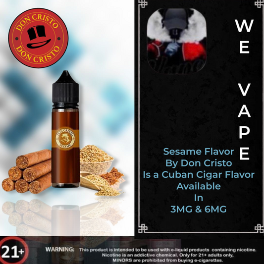 Don Cristo E-Liquid- Sesame flavor by don Cristo is a Cuban Cigar Flavor Available in 3MG & 6MG